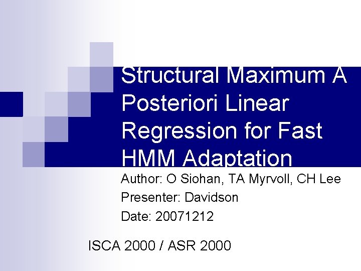 Structural Maximum A Posteriori Linear Regression for Fast