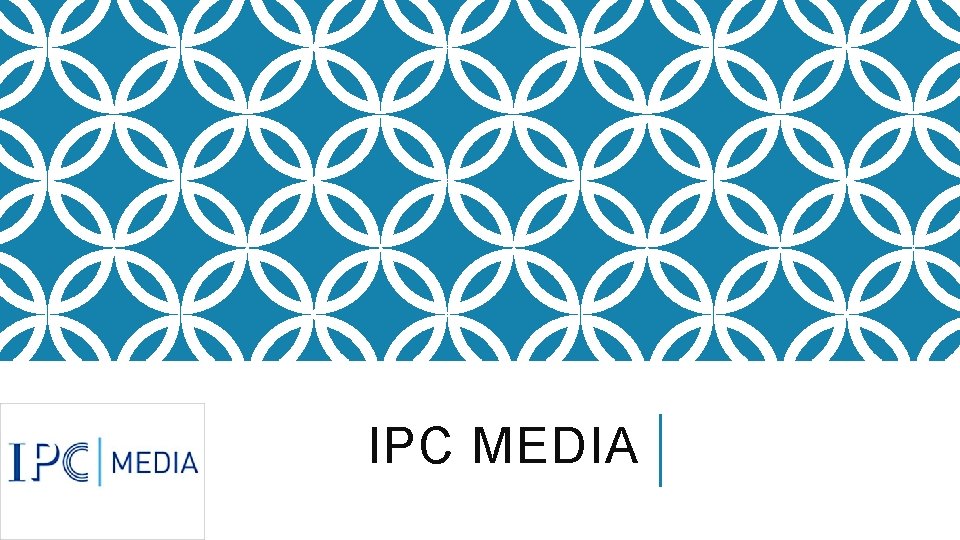 IPC MEDIA 