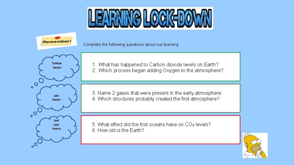 Complete the following questions about our learning Todays lesson Last lesson 1. What has Complete the following questions about our learning Todays lesson Last lesson 1. What has