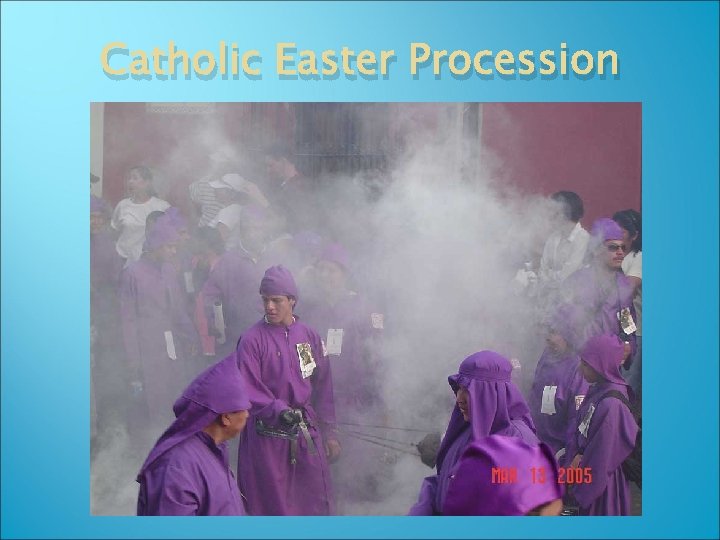 Catholic Easter Procession 