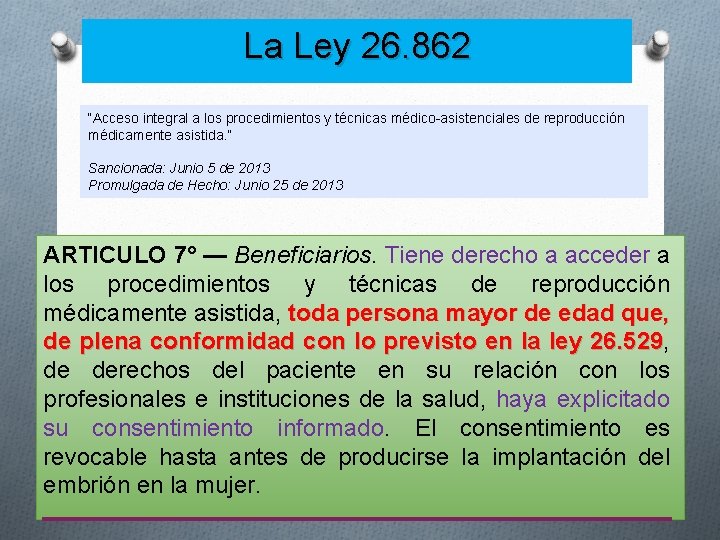 La Ley 26. 862 “Acceso integral a los procedimientos y técnicas médico-asistenciales de reproducción