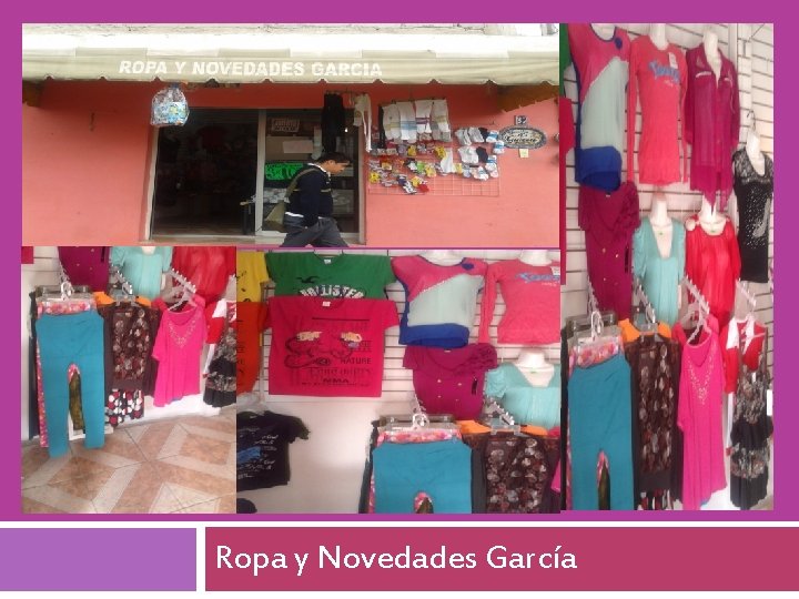 Ropa y Novedades García 