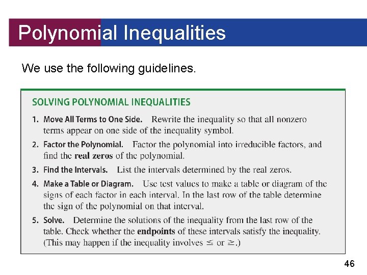 Polynomial Inequalities We use the following guidelines. 46 
