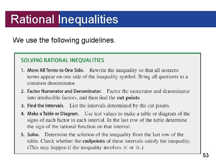 Rational Inequalities We use the following guidelines. 53 