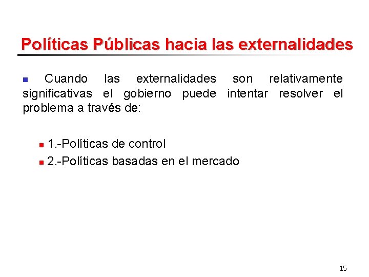 Tema 14 Externalidades y la ineficiencia del mercado
