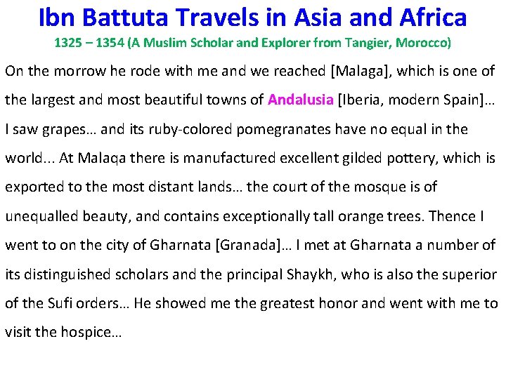 Ibn Battuta Travels in Asia and Africa 1325 – 1354 (A Muslim Scholar and