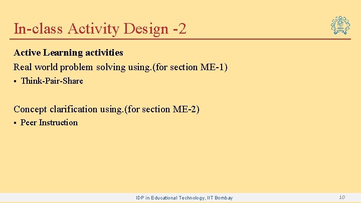 In-class Activity Design -2 Active Learning activities Real world problem solving using. (for section