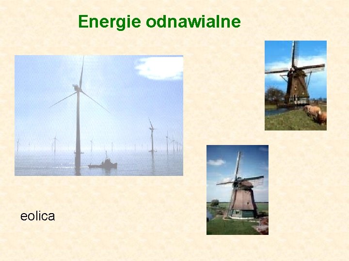 Energie odnawialne eolica 