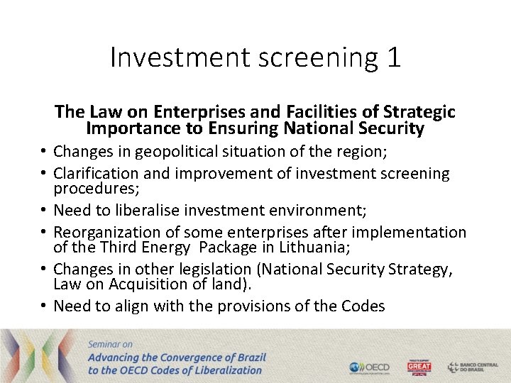 Investment screening 1 The Law on Enterprises and Facilities of Strategic Importance to Ensuring
