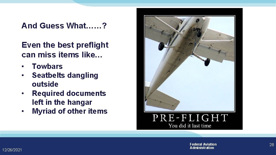 And Guess What……? Even the best preflight can miss items like… • • 12/26/2021