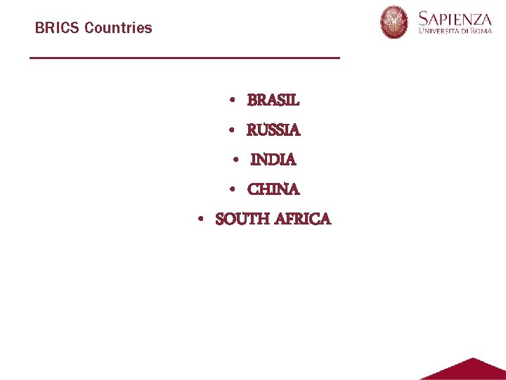 BRICS Countries • BRASIL • RUSSIA • INDIA • CHINA • SOUTH AFRICA 2