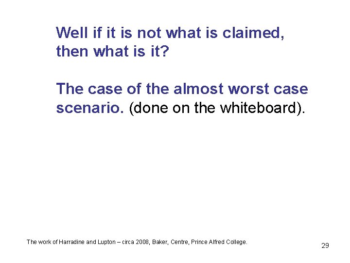 Well if it is not what is claimed, then what is it? The case
