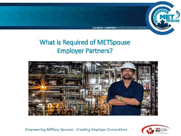 What is Required of METSpouse Employer Partners? Empowering Military Spouses - Creating Employer Connections