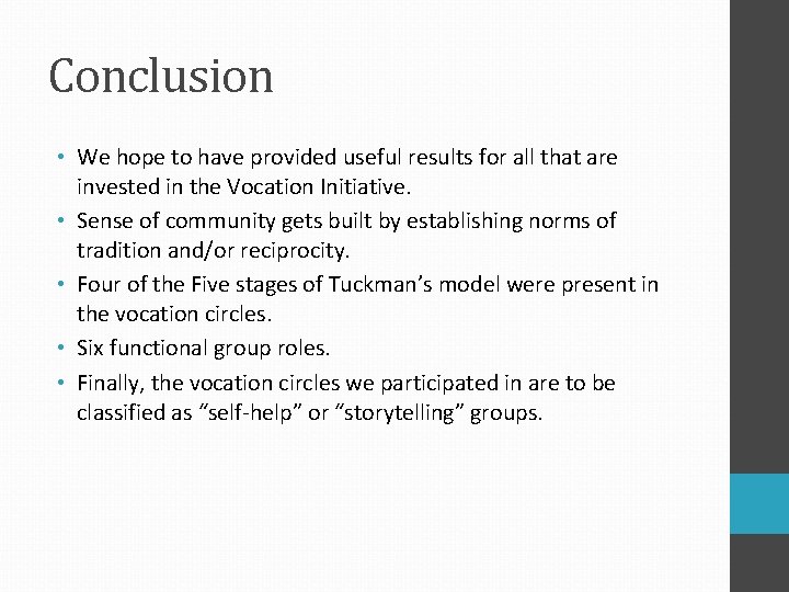 Conclusion • We hope to have provided useful results for all that are invested