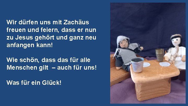 Wir dürfen uns mit Zachäus freuen und feiern, dass er nun zu Jesus gehört