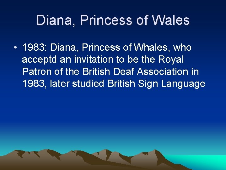 Diana, Princess of Wales • 1983: Diana, Princess of Whales, who acceptd an invitation Diana, Princess of Wales • 1983: Diana, Princess of Whales, who acceptd an invitation