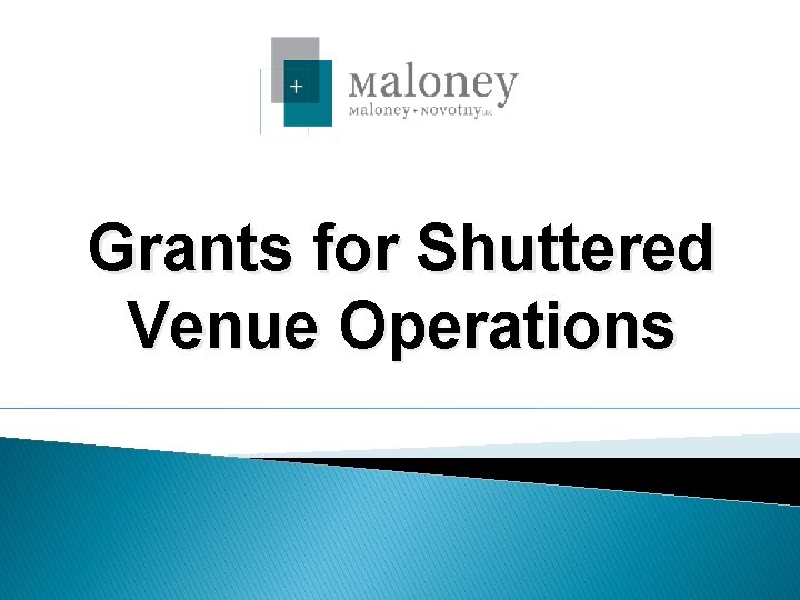Grants for Shuttered Venue Operations 