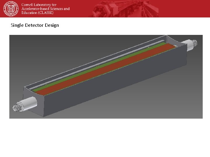 Single Detector Design 