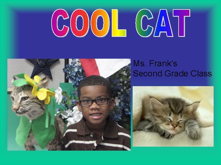 Ms. Frank’s Second Grade Class 