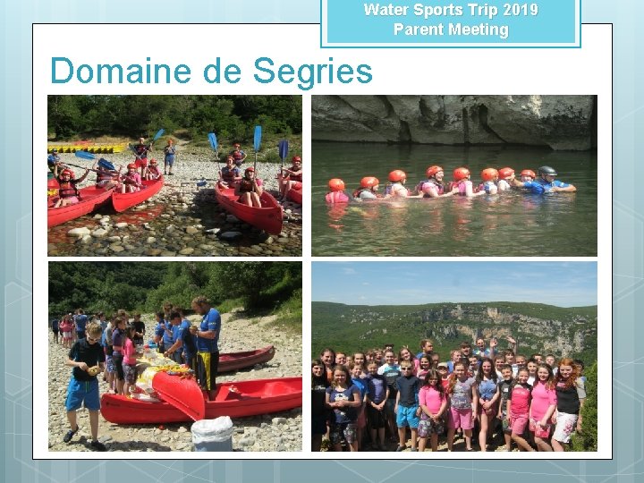 Water Sports Trip 2019 Parent Meeting Domaine de Segries 