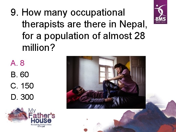 9. How many occupational therapists are there in Nepal, for a population of almost