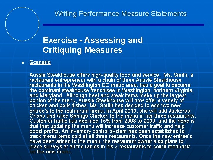 Writing Performance Measure Statements Exercise - Assessing and Critiquing Measures n Scenario Aussie Steakhouse