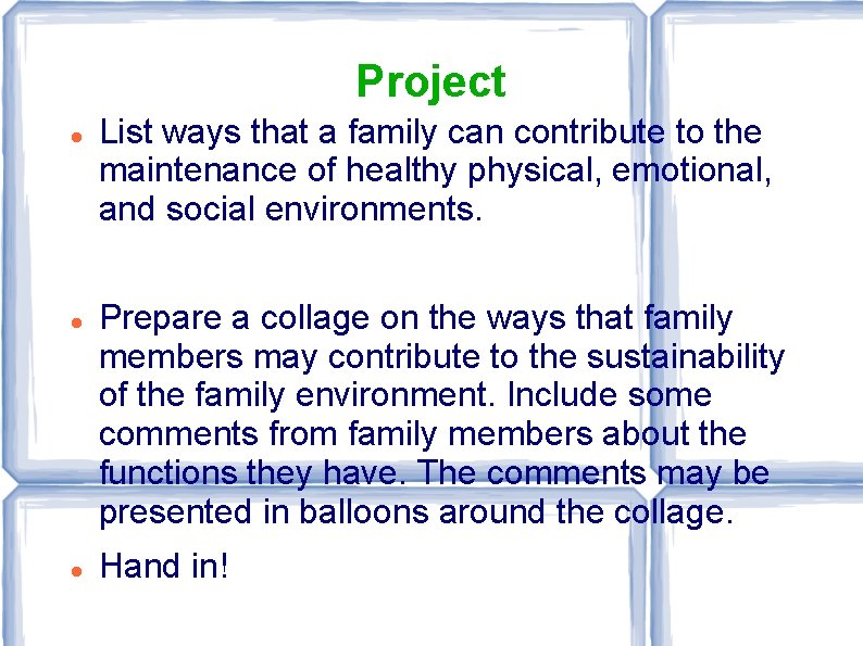 Project List ways that a family can contribute to the maintenance of healthy physical, Project List ways that a family can contribute to the maintenance of healthy physical,