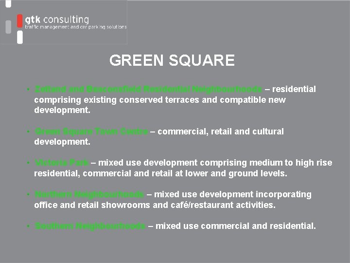GREEN SQUARE • Zetland Beaconsfield Residential Neighbourhoods – residential comprising existing conserved terraces and