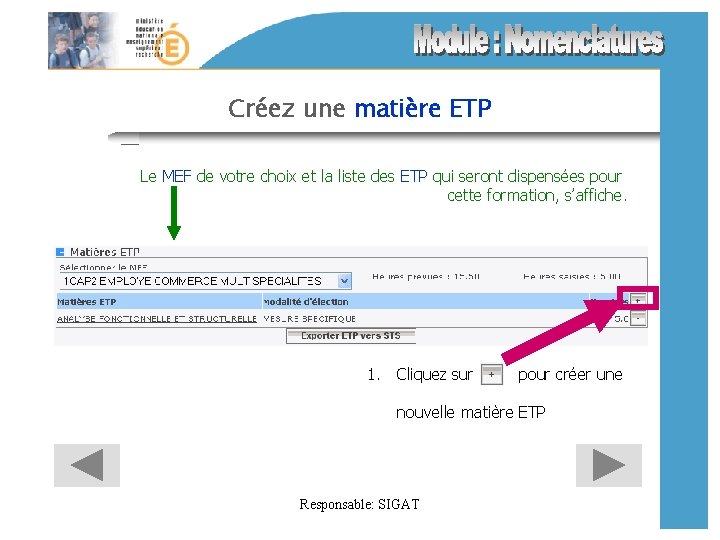 Créez une matière ETP Le MEF de votre choix et la liste des ETP