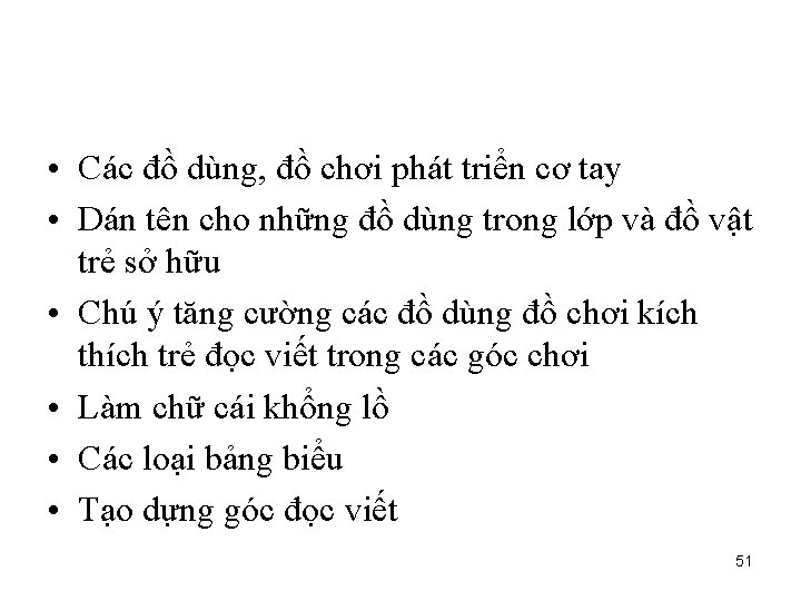  • Các đồ dùng, đồ chơi phát triển cơ tay • Dán tên