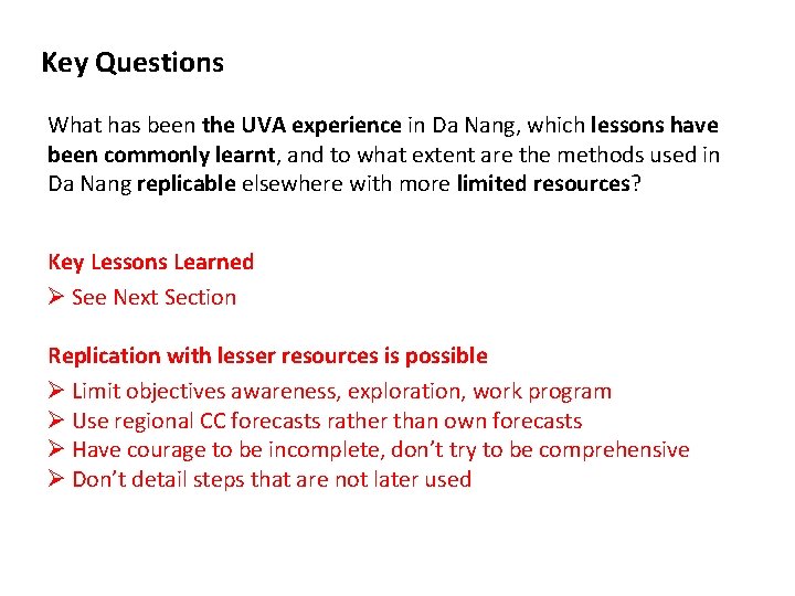 Key Questions What has been the UVA experience in Da Nang, which lessons have