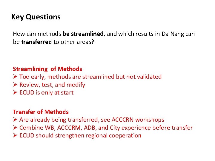 Key Questions How can methods be streamlined, and which results in Da Nang can