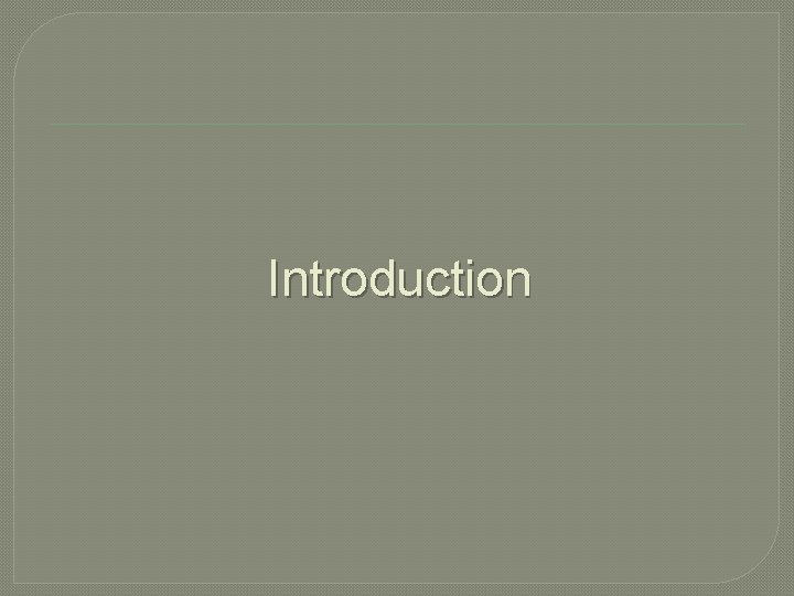 Introduction 