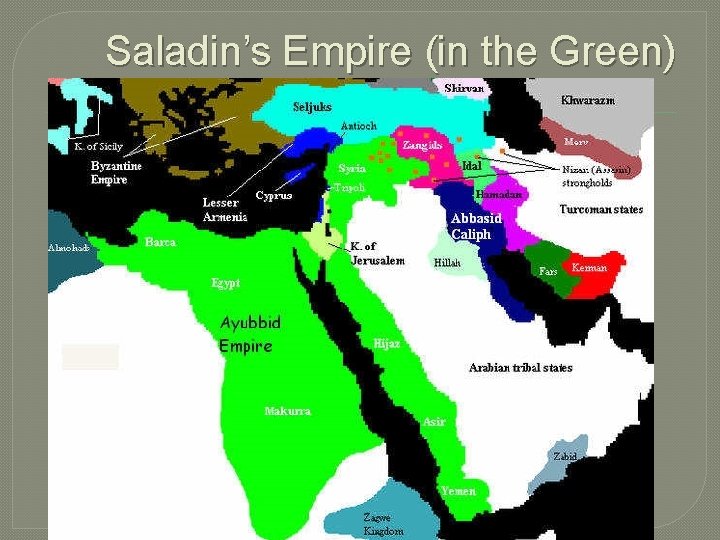 Saladin’s Empire (in the Green) 