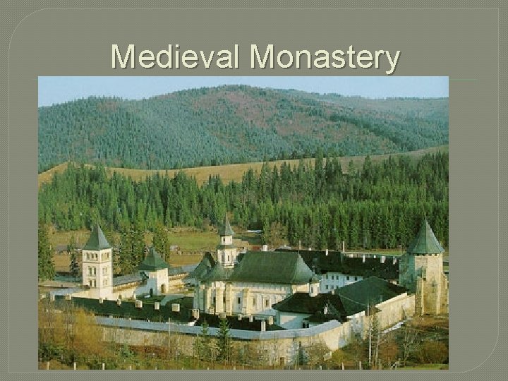 Medieval Monastery 