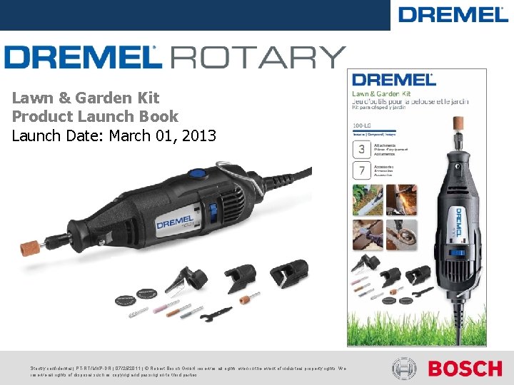 Lawn & Garden Kit Product Launch Book Launch Date: March 01, 2013 Strictly confidential