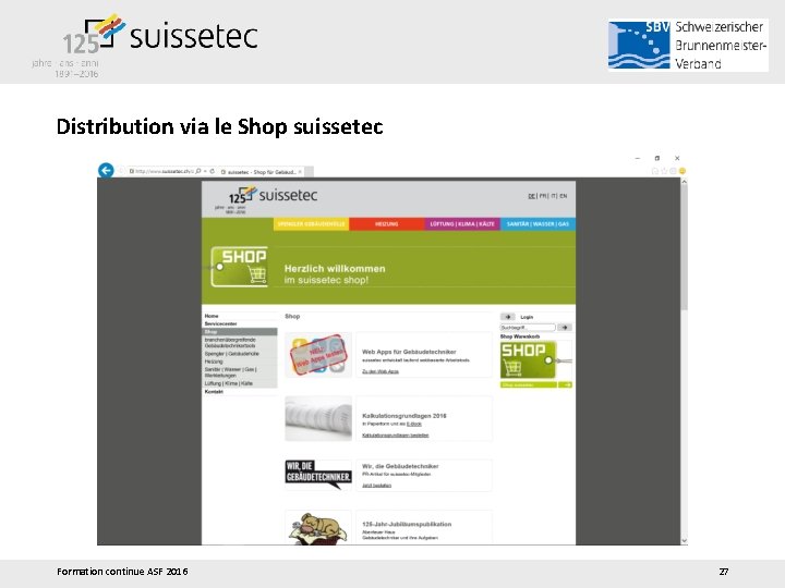 Distribution via le Shop suissetec Formation continue ASF 2016 27 