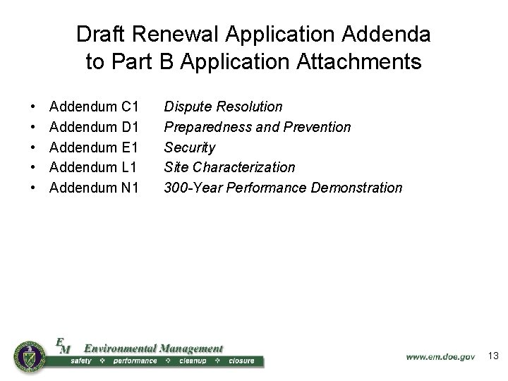 Draft Renewal Application Addenda to Part B Application Attachments • • • Addendum C