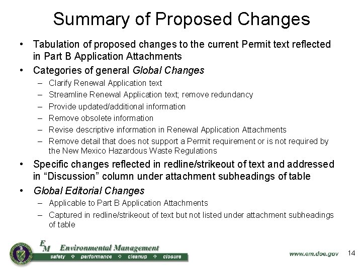 Summary of Proposed Changes • Tabulation of proposed changes to the current Permit text