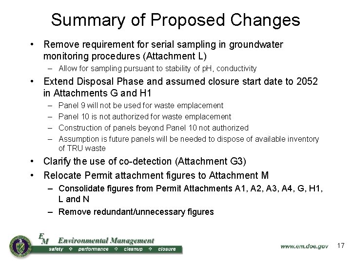 Summary of Proposed Changes • Remove requirement for serial sampling in groundwater monitoring procedures