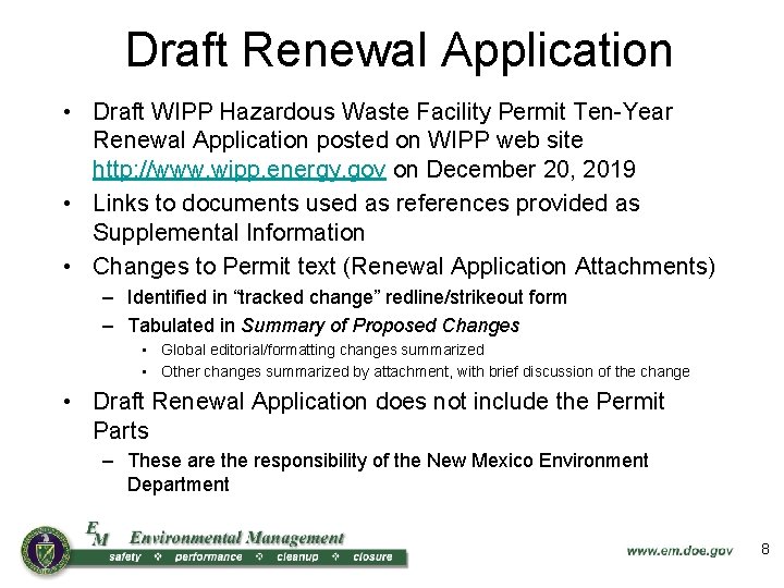 Draft Renewal Application • Draft WIPP Hazardous Waste Facility Permit Ten-Year Renewal Application posted