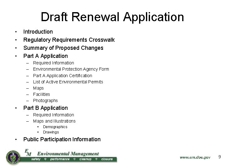 Draft Renewal Application • • Introduction Regulatory Requirements Crosswalk Summary of Proposed Changes Part