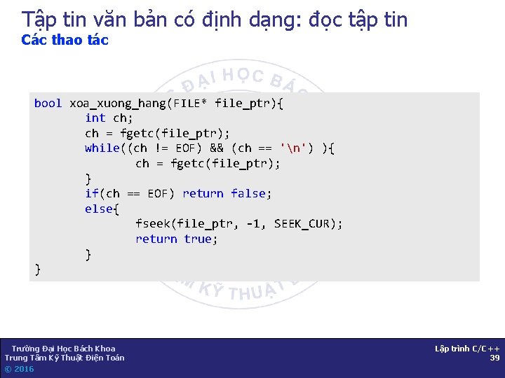 Tập tin văn bản có định dạng: đọc tập tin Các thao tác bool