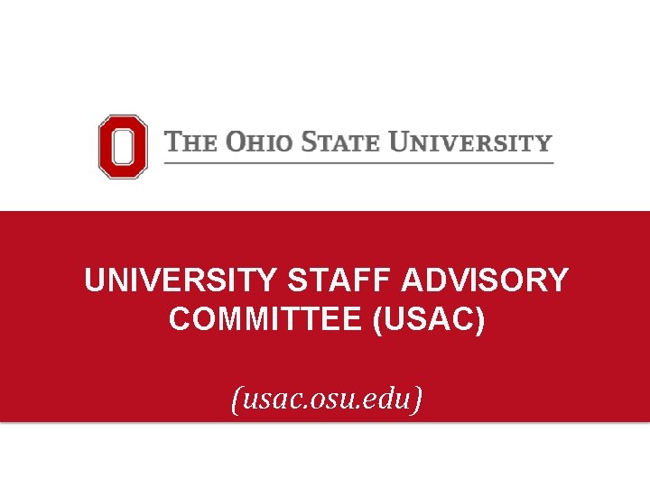UNIVERSITY STAFF ADVISORY COMMITTEE (USAC) (usac. osu. edu) 