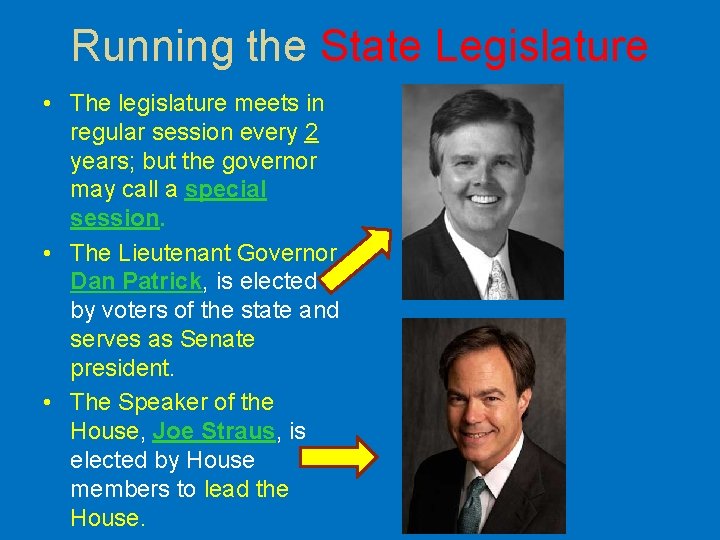 Running the State Legislature • The legislature meets in regular session every 2 years;