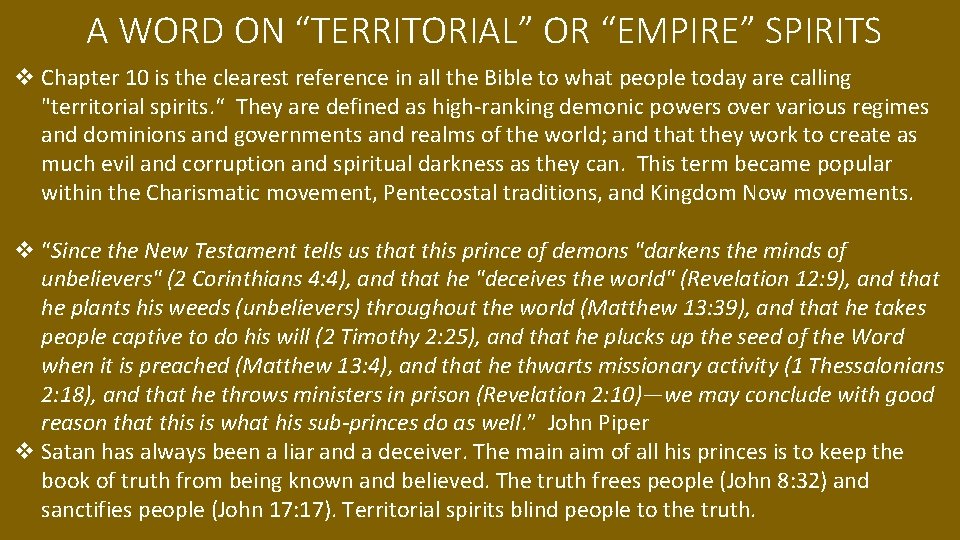 A WORD ON “TERRITORIAL” OR “EMPIRE” SPIRITS v Chapter 10 is the clearest reference