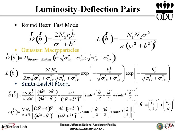 Luminosity-Deflection Pairs • Round Beam Fast Model • Gaussian Macroparticles • Smith-Laslett Model Graduate Luminosity-Deflection Pairs • Round Beam Fast Model • Gaussian Macroparticles • Smith-Laslett Model Graduate
