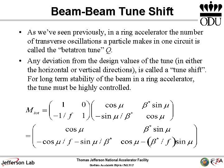 Beam-Beam Tune Shift • As we’ve seen previously, in a ring accelerator the number Beam-Beam Tune Shift • As we’ve seen previously, in a ring accelerator the number