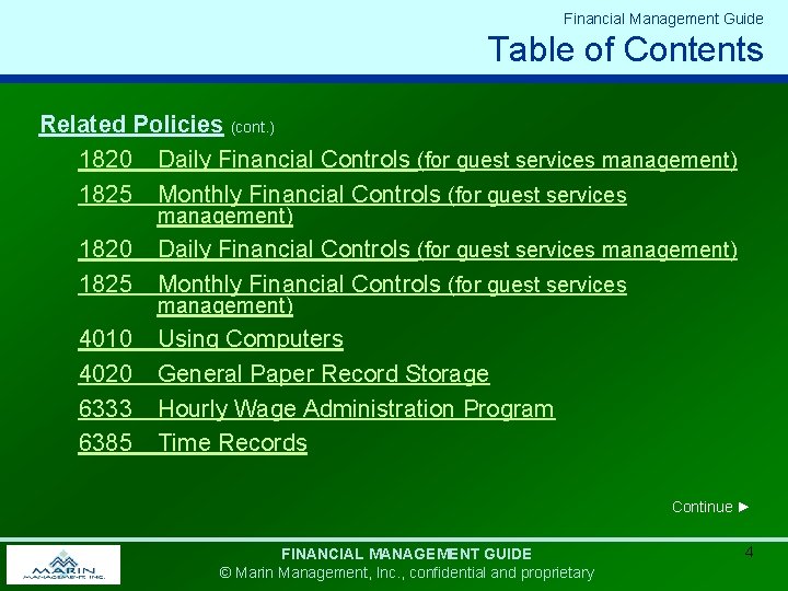 Financial Management Guide Table of Contents Related Policies (cont. ) 1820 Daily Financial Controls