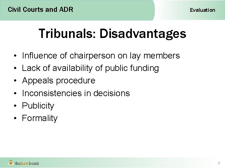 Civil Courts and ADR Evaluation The Civil Courts